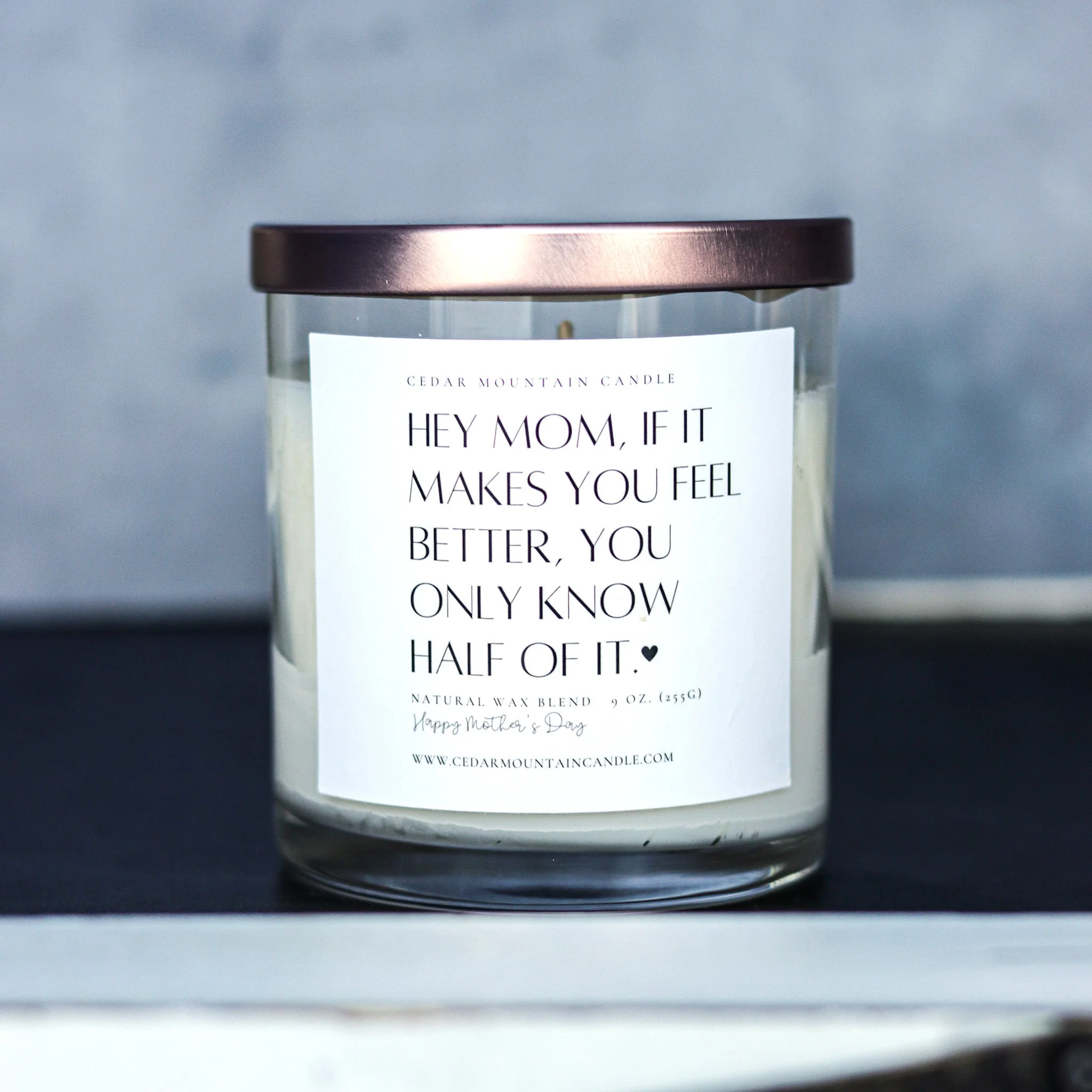 Flexible quot Hey mom if it makes you feel better you only know half of it quot – Mother 39 s Day Whiskey Glass Candle User-Friendly