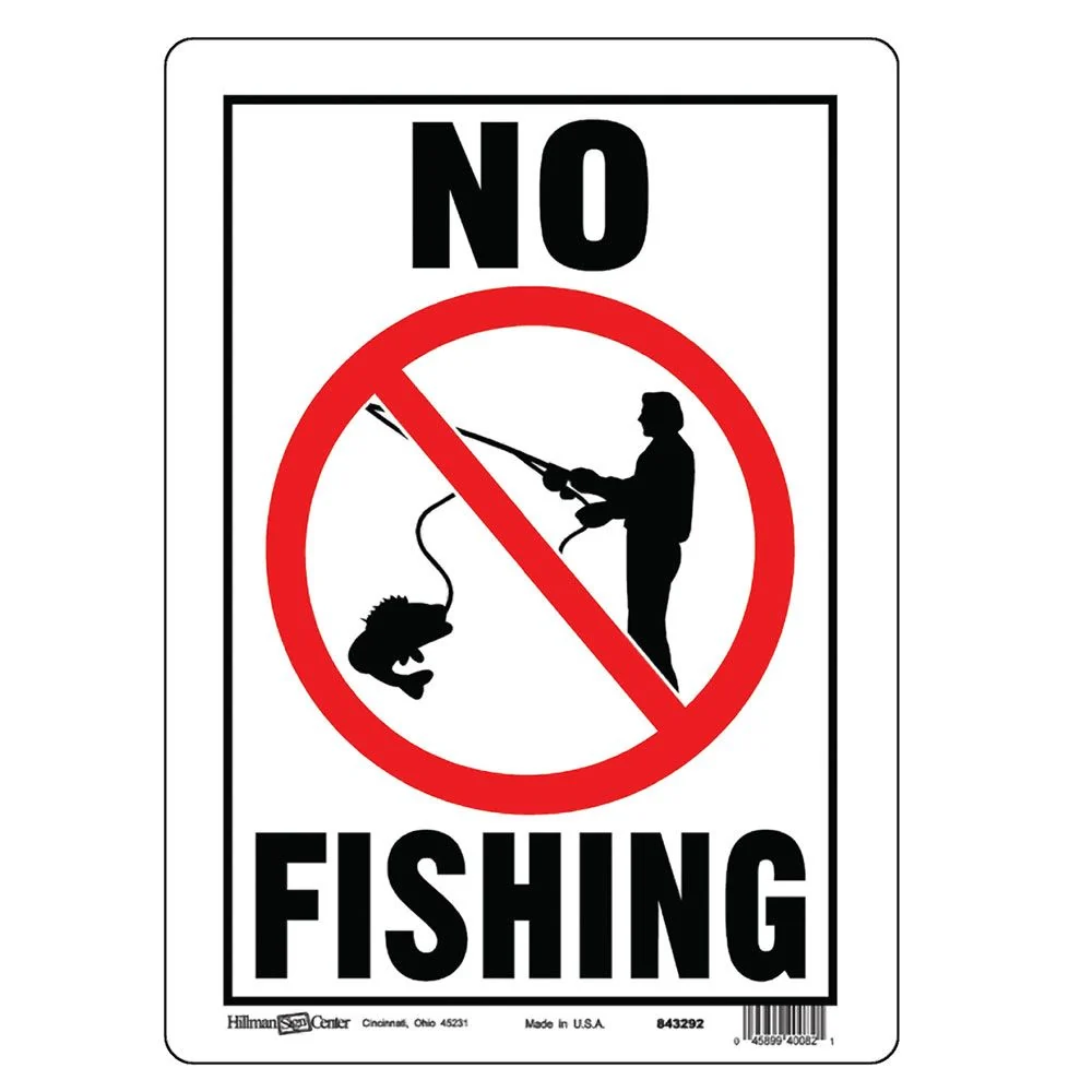 Exclusive Hillman White Black Red No Fishing Sign 10 x 14 in. Natural
