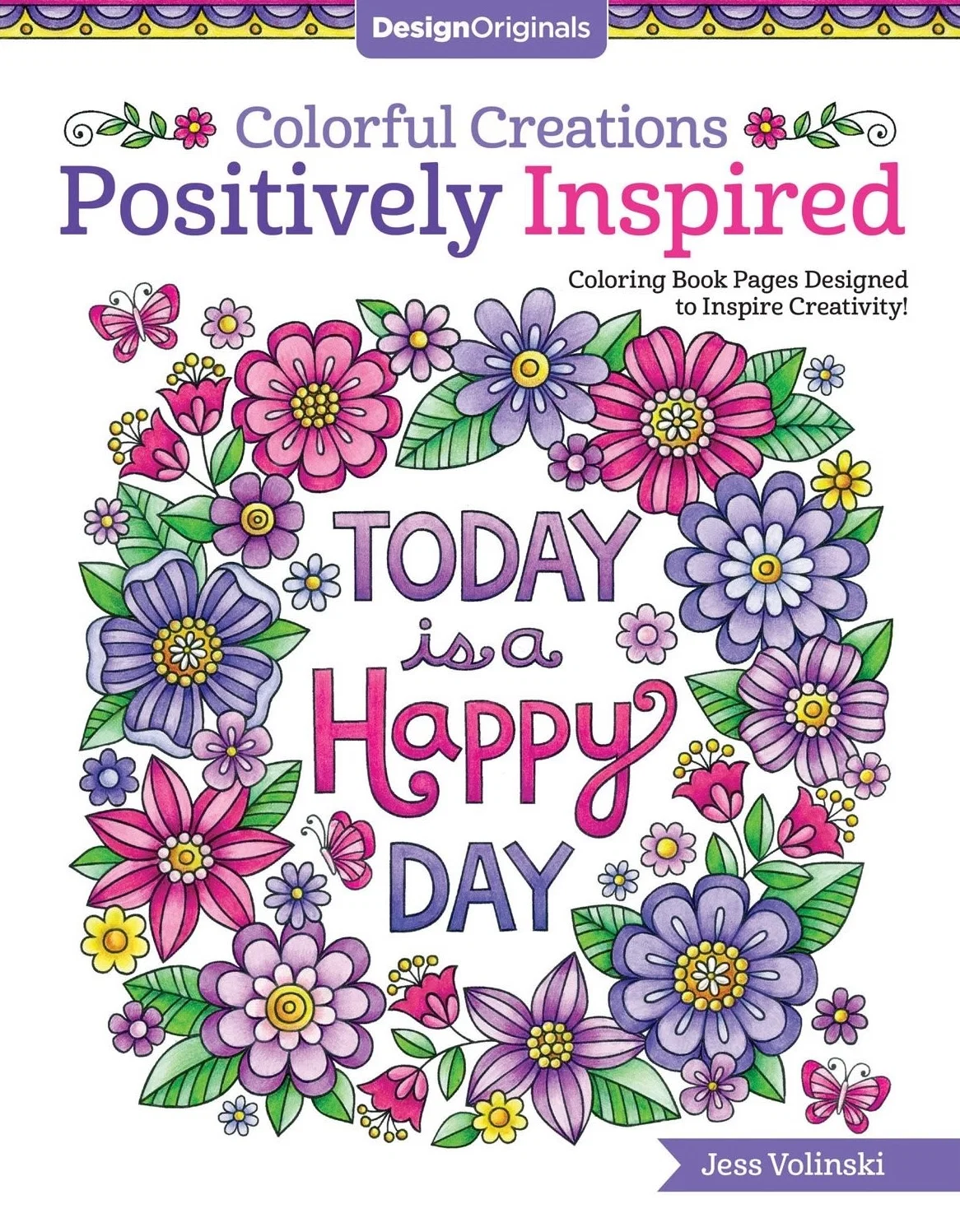 Solid Colorful Creations Positively Inspired Coloring Book Fine Crafted