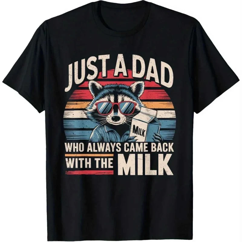 High-End Just A Dad Who Came Back With The Milk – Funny T-Shirt for Men Green