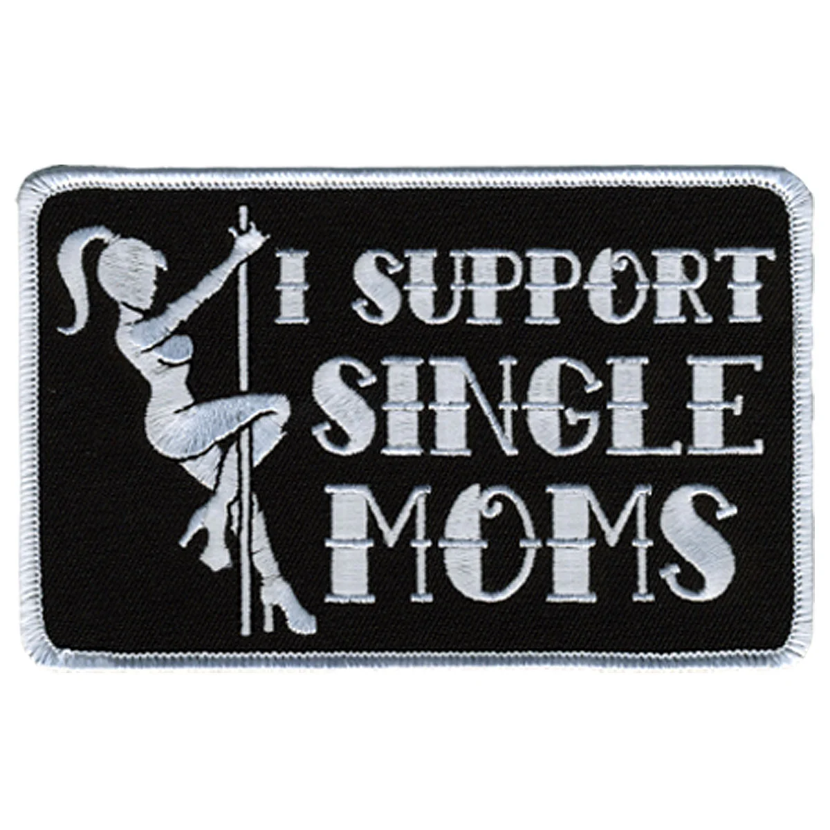 Secure Hot Leathers PPL9229 I Support Single Moms 5 x 3 Patch Expertly Made