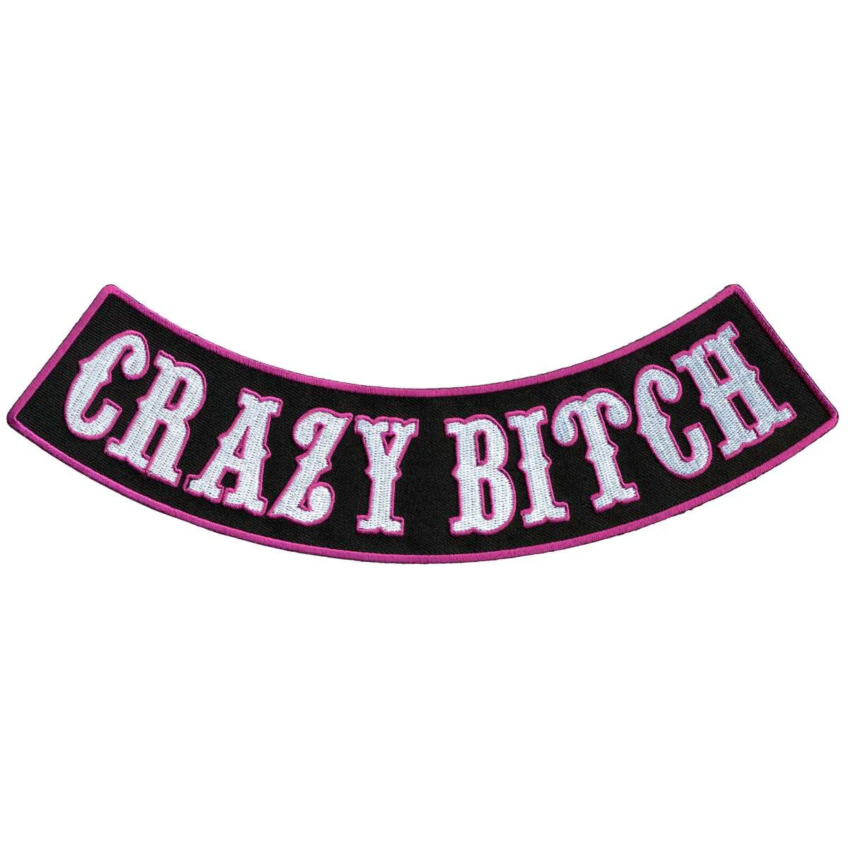 Advanced Hot Leathers Crazy Bitch 10 X 2 Bottom Rocker Patch PPM5185 Smart