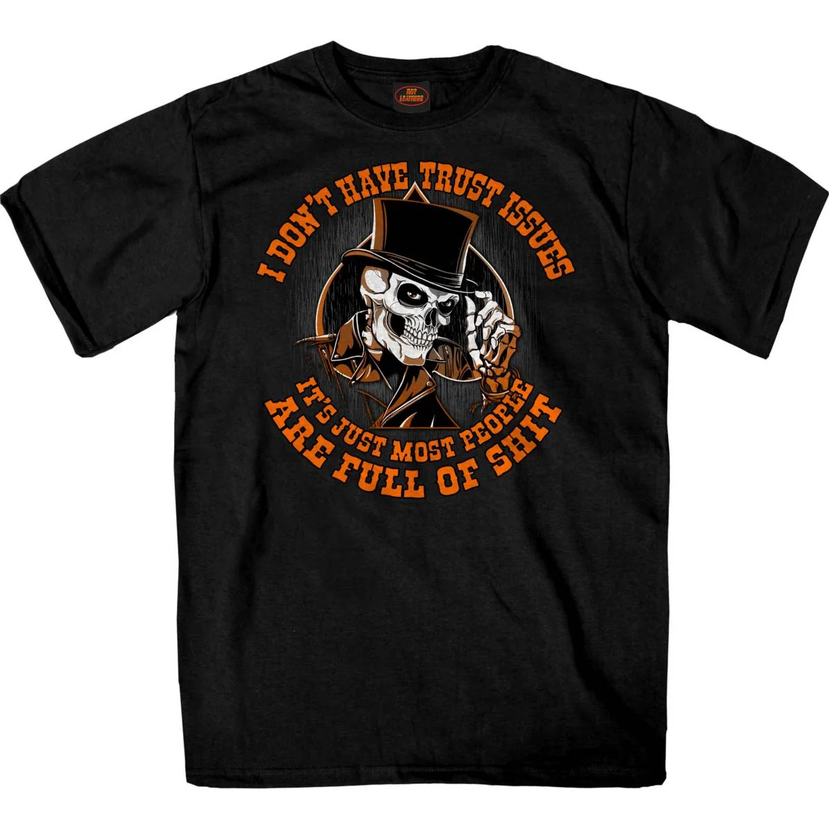 Authentic Hot Leathers GMS1553 Men’s Black I Don t Have Trust Issues Printed T-Shirt Professional