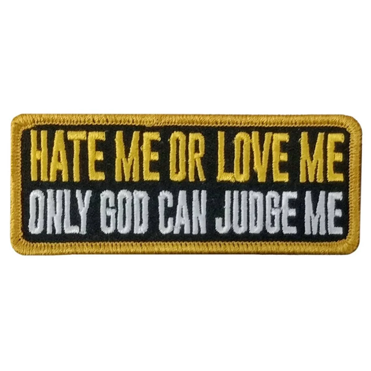 Healthy Hot Leathers Hate Me Or Love Me 4 X 1.5 Embroidered Patch PPW1176 Recyclable