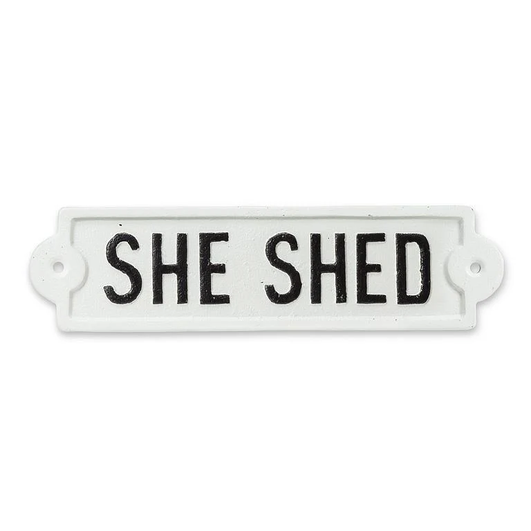 Fast She Shed Sign 9 Proven