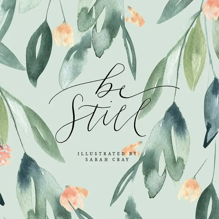 High-Performance Be Still An Illustrated Book of Mindfulness and Reflection Original