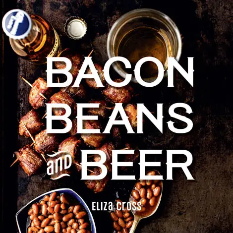 Long-Lasting Bacon Beans Beer Cookbook Effective