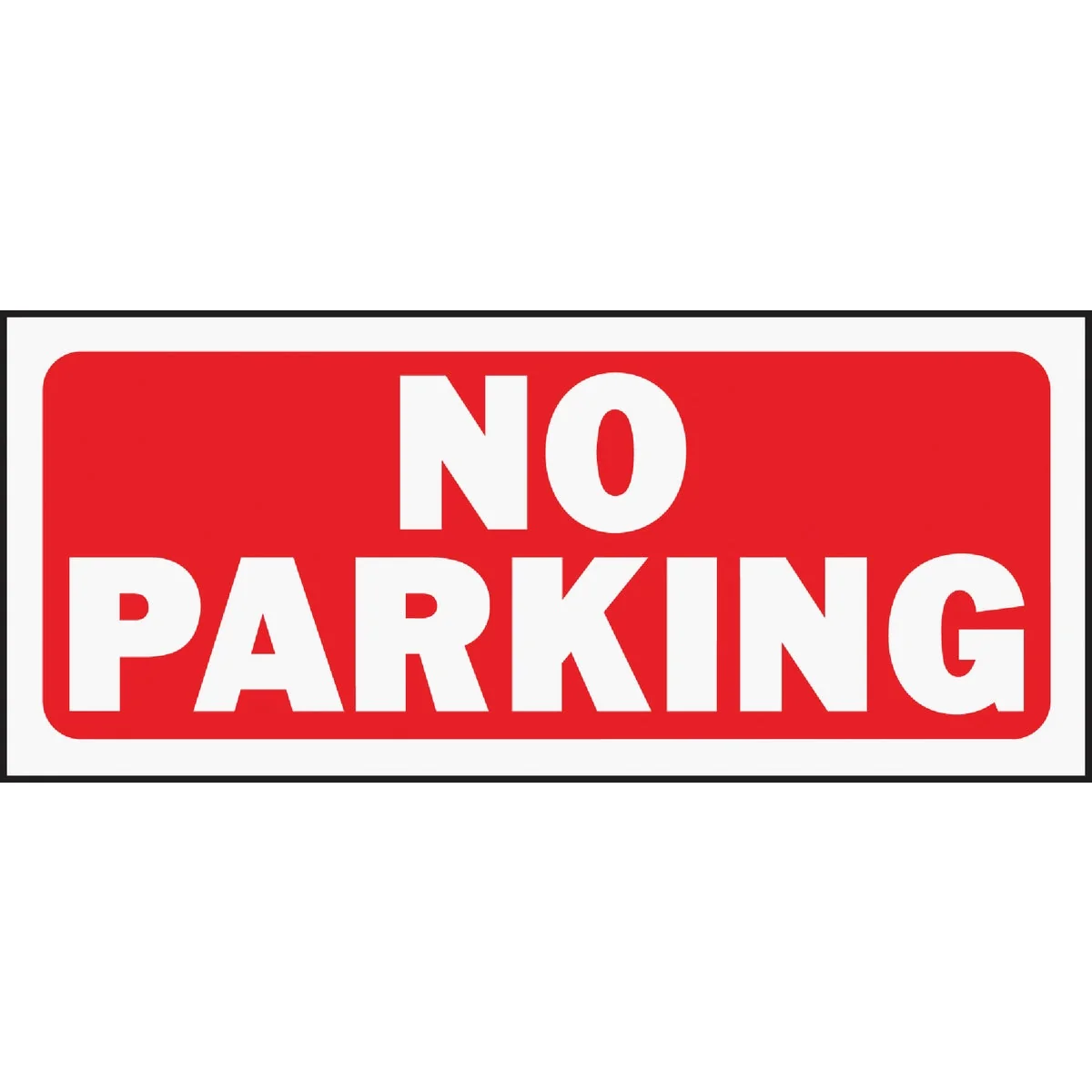 Environmentally Friendly Hy-Ko Plastic Sign No Parking Safe