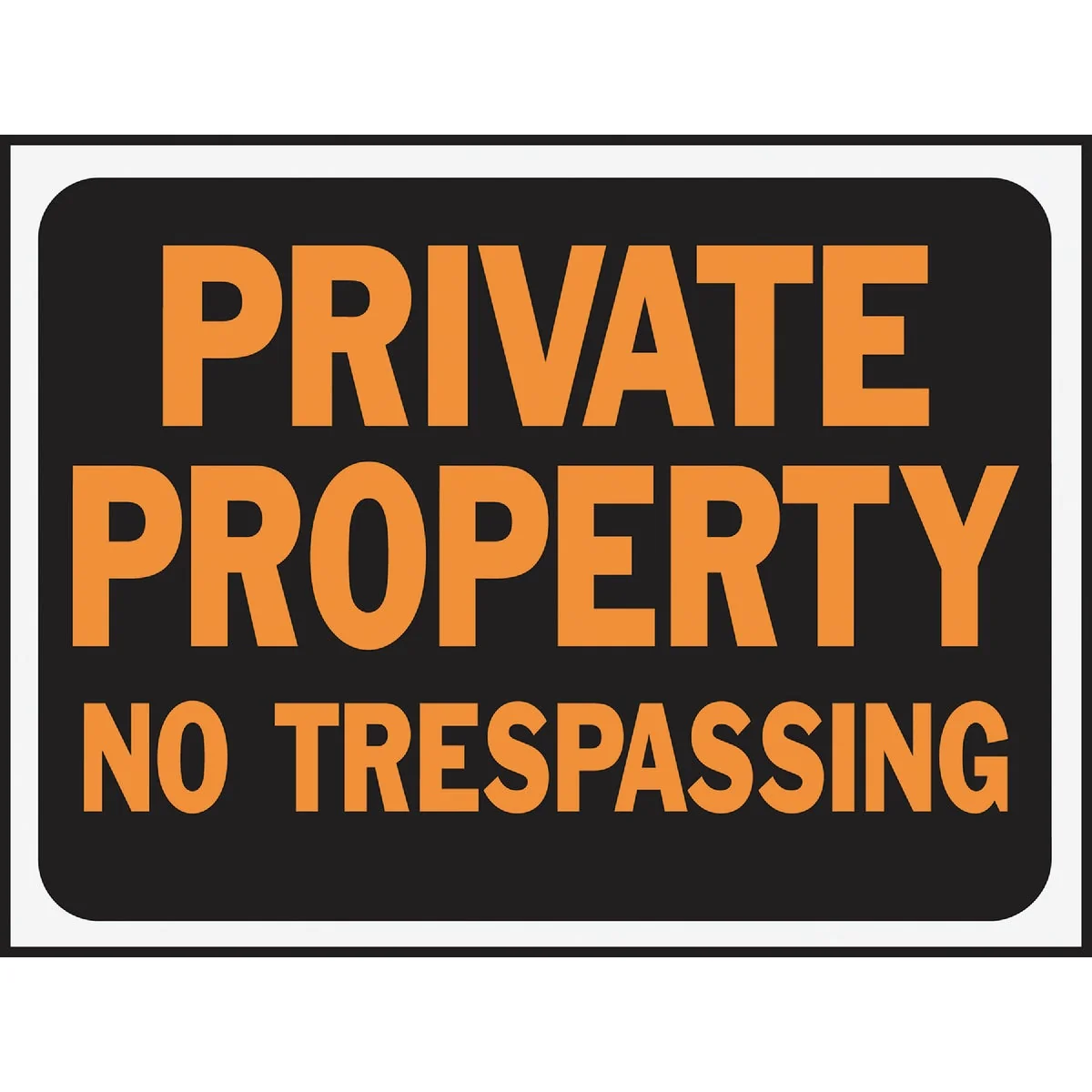 Genuine Hy-Ko Plastic Sign Private Property No Trespassing Official