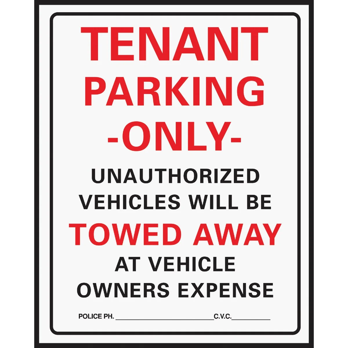 Fine Hy-Ko Commercial Grade Plastic Sign Tenant Parking Only Top-Quality