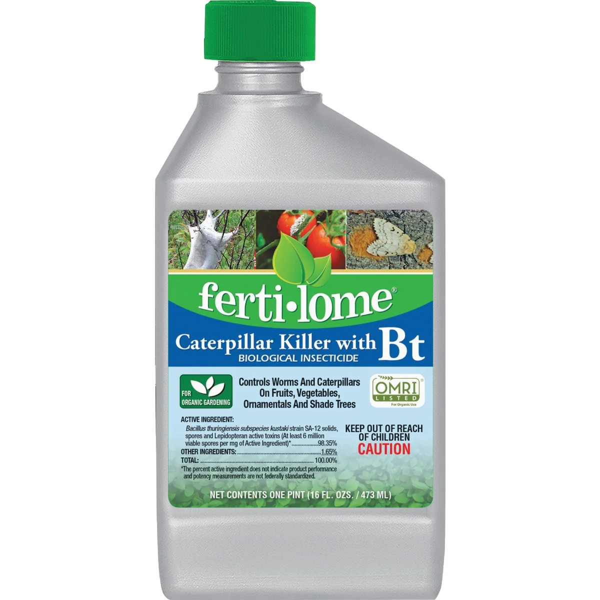 Genuine Ferti-lome 16 Oz. Concentrate Caterpillar Killer with Bt Reliable