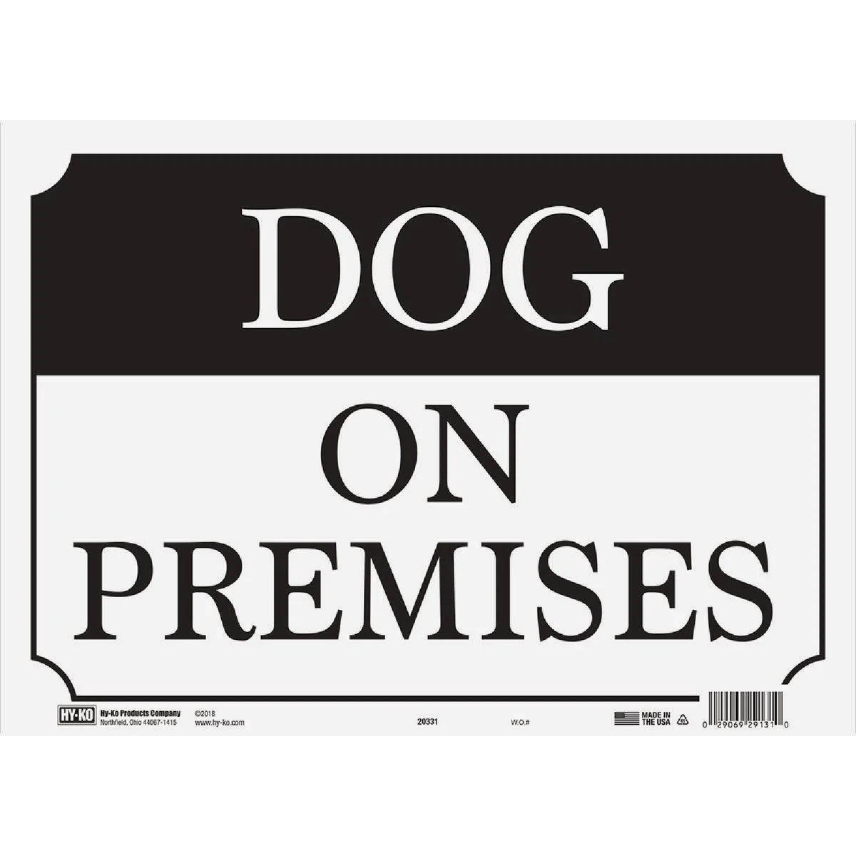 Durable Hy-Ko Sign Dog on Premises Flexible